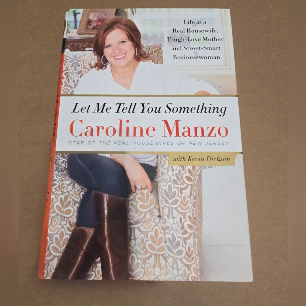 Let Me Tell You Something by Caroline Manzo